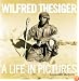 Wilfred Thesiger: A Life in Pictures