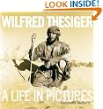 Wilfred Thesiger: A Life in Pictures