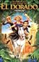 The Road to El Dorado [VHS]