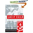 Lucky Child: A Daughter of Cambodia Reunites with the Sister She Left Behind