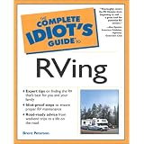 The Complete Idiot's Guide to RVing