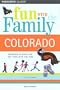 Fun with the Family Colorado, 5th (Fun with the Family Series)