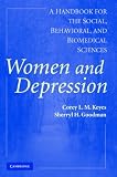  : Women and Depression: A Handbook for the Social, Behavioral, and Biomedical Sciences