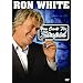 Ron White - You Can't Fix Stupid