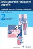 Strukturen und Funktionen begreifen BAND 2: Funktionelle Anatomie - Therapierelevante Details: LWS, Becken und H&uuml;ftgelenk, untere Extremit&auml;t - Jutta Hochschild