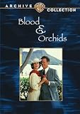 Blood & Orchids