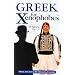 Greek for Xenophobes (Xenophobe's Guides) (Xenophobes Phrase Books)