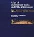 Books : Atlas of Sedimentary Rocks Under the Microscope