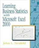 Learning Business Statistics with Microsoft Excel 2000