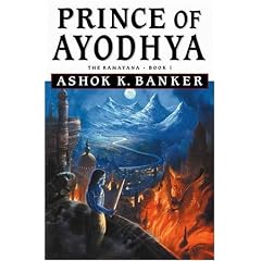Prince of Ayodhya: 1 (Ramayana)