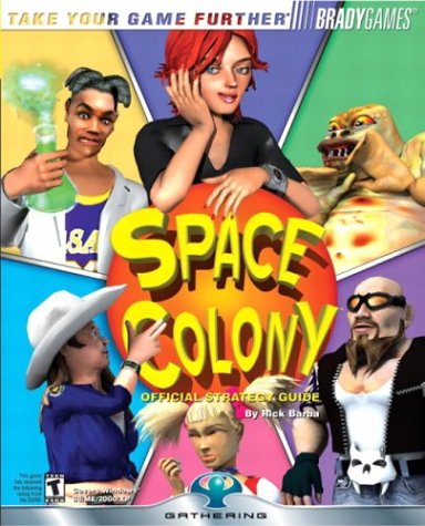 Space Colony Official Strategy Guide (Official Strategy Guide)