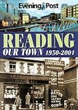 Reading Our Town 1950-2001
