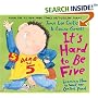 It's Hard to Be Five : Learning How to Work My Control Panel