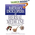 Bartram's Encyclopedia of Herbal Medicine: The Definitive Guide to the Herbal Treatments... by Thomas Bartram