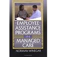 Employee Assistance Programs in Managed Care