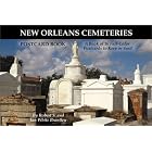 New Orleans Cemeteries by  Robert S. Brantley