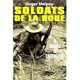 Soldats de la boue, tome 1 :  La Bataille de Cochinchinepar Roger Delpey