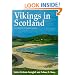 Vikings in Scotland: An Archaeological Survey