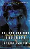 The Man Who Knew Infinity: A Life of the Genius Ramanujan