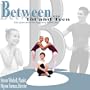 Between...Tot and Teen