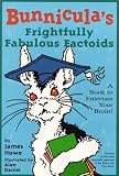 cover of Bunnicula's Frightfully Fabulous Factoids: : A Book to Entertain Your Brain!