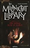 The Midnight Library, Tome 2 : Du sang sur le sable