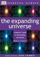 The Expanding Universe (Essential Science Series)