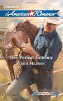 Her Perfect Cowboy (Harlequin American Romance)