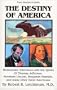 The Destiny of America (From Heaven to Earth)