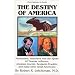 The Destiny of America (From Heaven to Earth)