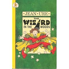 Wizard in the Woods (Young Childrens Fiction)