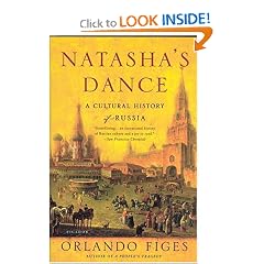 Natasha's Dance: A Cultural History of Russia