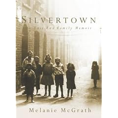Silvertown: An East End Family Memoir