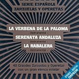 La Verbena de la Paloma -  La Verbena De La Paloma / Serenata Andaluza / La Rabalera, ,