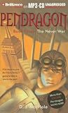 The Never War: Pendragon Book Three (Pendragon)