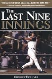 The Last Nine Innings: Inside the Real Game Fans Never See