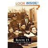 Route 15:   The Road to Hartford  (CT)   (Images of America)
