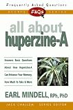 All About Huperzine-A (Faqs)