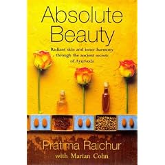 Absolute Beauty: Radiant Skin and Inner Harmony Through the Ancient Secrets of Ayurveda