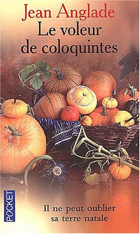 Le Voleur de coloquintes : Il ne peut oublier sa terre natale