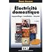 Electricit� domestique : Appareillage, installation, s�curit�