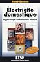 Electricit� domestique : Appareillage, installation, s�curit�