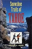 Snowshoe Trails of Tahoe (Snowshoe Trails)