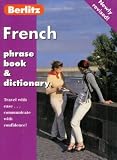 Berlitz French Phrase Book and Dictionary (Berlitz Phrase Books)