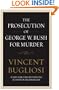 The Prosecution of George W. Bush for Murder