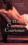 A 21st Century Courtesan