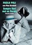 Sempre fiori mai un fioraio: Ricordi...