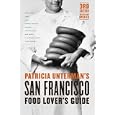 Patricia Unterman's San Francisco Food Lover's Guide