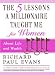 The Five Lessons a Millionaire Taught Me for Women