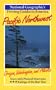 National Geographic Driving Guide to America, Pacific Northwest (NG Driving Guides)
